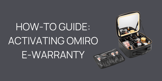 How-to Guide: Activating E-Warranty for Your OMIRO LED Desktop Mirror and LED Makeup Bag